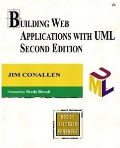 Building Web Applications with UML (2nd Edition) by Jim Conallen [Repost]