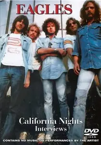 The Eagles: California Nights - Interviews (2007)