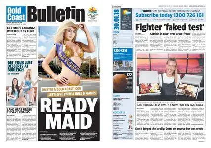 The Gold Coast Bulletin – January 30, 2018
