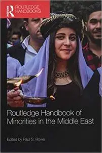 Routledge Handbook of Minorities in the Middle East