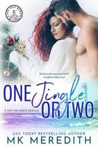 «One Jingle or Two» by MK Meredith