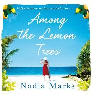 «Among the Lemon Trees» by Nadia Marks