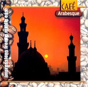 Cafe Arabia - New style Arabian Ethnic/Traditional music