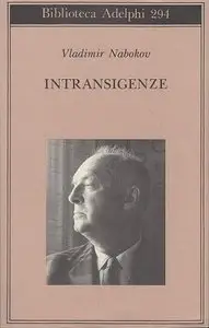 Vladimir Nabokov - Intransigenze