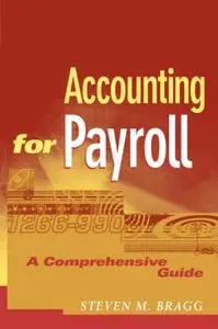 Accounting for Payroll: A Comprehensive Guide (Repost)