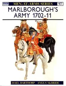 Marlborough's Army 1702-11 (Men-At-Arms Series 97) (Repost)