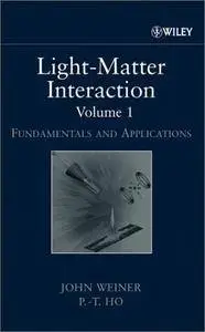 Light-Matter Interaction, Fundamentals and Applications (Repost)