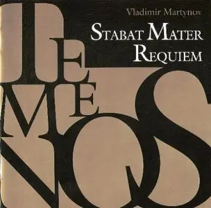 Vladymir Martynov - Temenos: Stabat Mater / Requiem (2003)