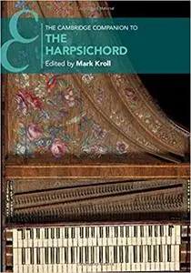 The Cambridge Companion to the Harpsichord