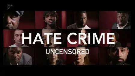 Ch5. - Hate Crimes: Uncensored (2019)