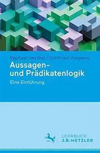 Aussagen- und Prädikatenlogik: Eine Einführung (repost)