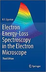 Electron Energy-Loss Spectroscopy in the Electron Microscope