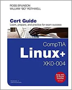 CompTIA Linux+ XK0-004 Cert Guide