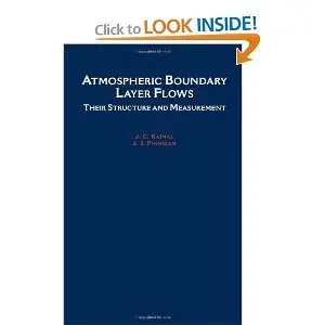 Atmospheric Boundary Layer Flows: Their Structure and Measurement