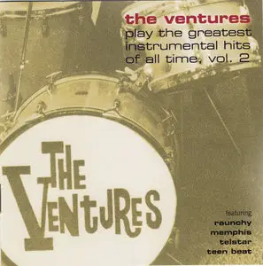 The Ventures - Play The Greatest Instrumental Hits Of All Time Vol.2 (2003)