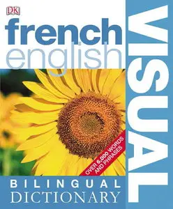 French-English Visual Bilingual Dictionary (DK Bilingual Dictionaries)