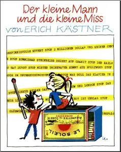 Kästner, Erich - "Der kleine Mann und die kleine Miss"