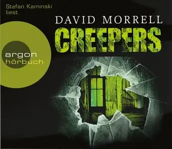 David Morrell - Creepers