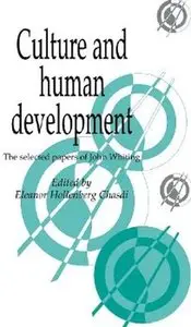 Culture and Human Development: The Selected Papers of John Whiting