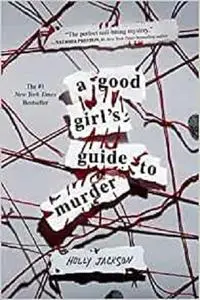 A Good Girl's Guide to Murder