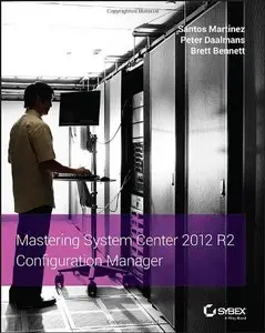 Mastering System Center 2012 R2 Configuration Manager (Repost)