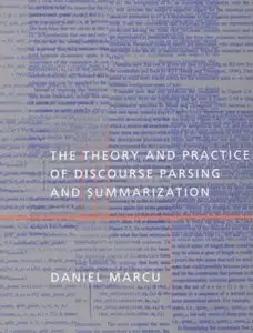 The Theory and Practice of Discourse Parsing and Summarization [Repost]