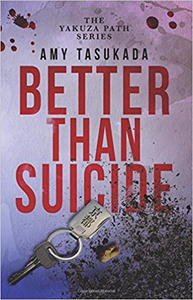Better Than Suicide - Amy Tasukada