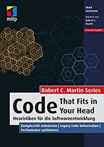 Code that fits in your head - Heuristiken für die Softwareentwicklung