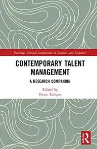 Contemporary Talent Management: A Research Companion