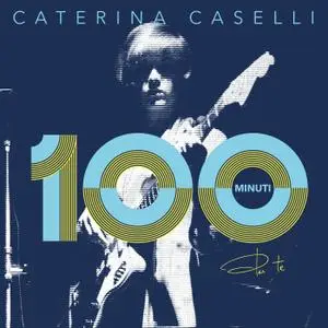 Caterina Caselli - 100 Minuti Per Te (2021) [Official Digital Download 24/96]