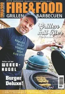 Fire and Food Grillen und Barbecuen Magazin April No 02 2014