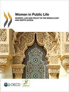 Women in Public Life: Gender, Law and Policy in the Middle East and North Africa