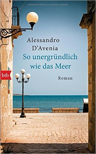 So unergründlich wie das Meer - Alessandro D'Avenia