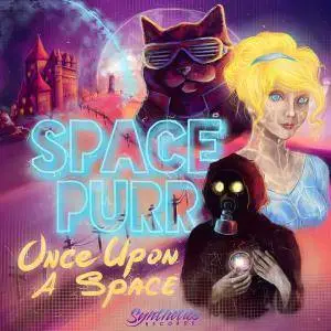 Space Purr - Once Upon a Space [EP] (2018)
