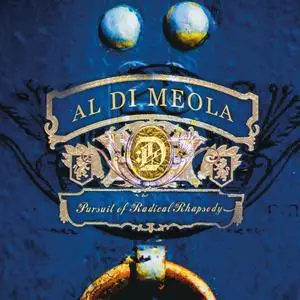 Al Di Meola - Pursuit of Radical Rhapsody (2011)
