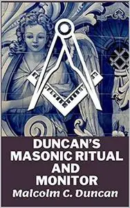 Duncan's Ritual of Freemasonry