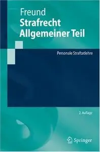 Strafrecht Allgemeiner Teil: Personale Straftatlehre, 2 Auflage (repost)