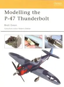 Modelling the P-47 Thunderbolt (Osprey Modelling 11)