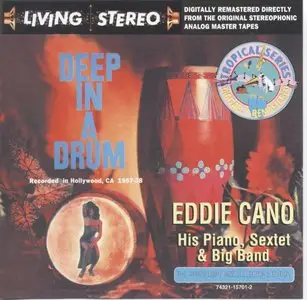 Eddie Cano - Deep In A Drum  (1997)
