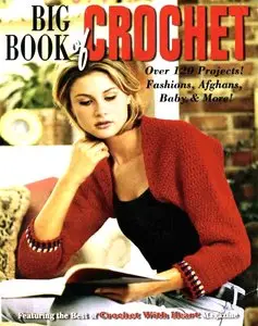 Big Book Of Crochet (Leisure Arts #3850) (repost)