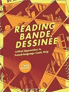 Reading Bande Dessinée: Critical Approaches to French-language Comic Strip