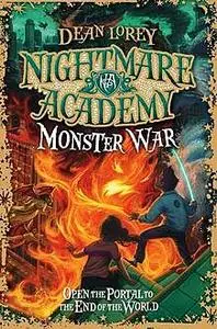 «Monster War (Nightmare Academy, Book 3)» by Dean Lorey