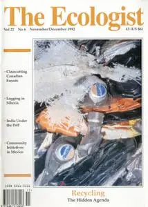 Resurgence & Ecologist - Ecologist, Vol 22 No 6 - Nov/Dec 1992