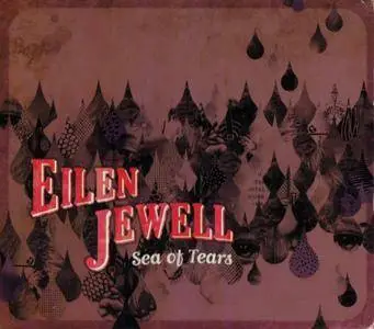 Eilen Jewell - Sea Of Tears (2009) {Signature Sounds SIG 2021}