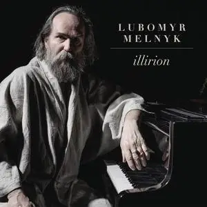 Lubomyr Melnyk: Illirion (2016)