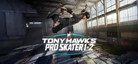 Tony Hawks Pro Skater 1 Plus 2 (2023)
