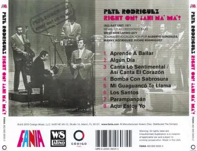 Pete Rodriguez - Right On! Ahi Na' Ma! (1971) {Fania Records ‎463 950 6035-2 rel 2010}