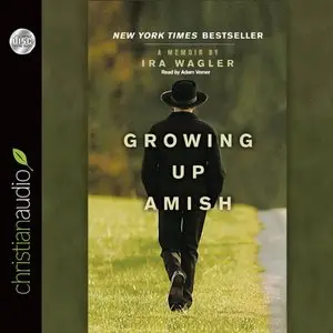 Growing Up Amish: A Memoir (Audiobook)