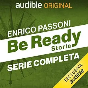 «BeReady - Storia. Serie Completa» by Enrico Passoni