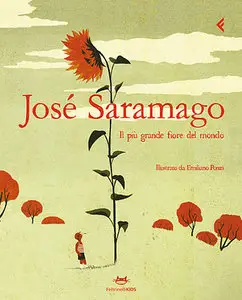 Il più grande fiore del mondo - José Saramago (2011)